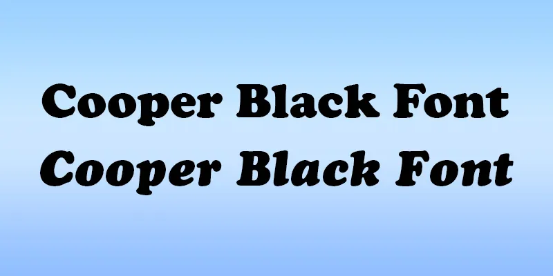 Cooper Black Font - Different Fonts